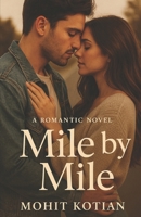 Mile by Mile B0F5MN75PW Book Cover