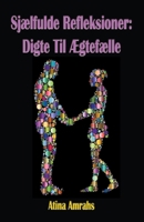 Sjælfulde Refleksioner: Digte Til Ægtefælle B0C5PT4GJJ Book Cover