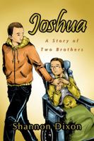 Joshua A Story Of Two Brothers 1434910660 Book Cover