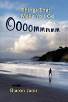 Things That Make You Go Oooommmmm 0978556895 Book Cover