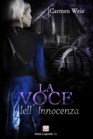 La voce dell'innocenza (Swiss Legends #3): Una serie di romanzi polizieschi con molta avventura B08TZMHMNX Book Cover
