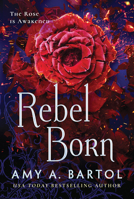 Rebel Born 1503936937 Book Cover