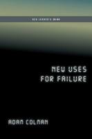 New Uses for Failure: Ben Lerner's 10:04 0999431617 Book Cover
