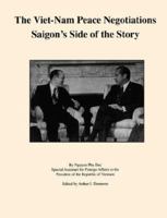 Vietnam Peace Negotiations: Saigon's Side of the Story 0923135820 Book Cover