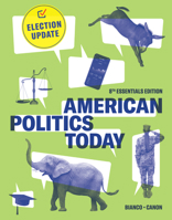 American Politics Today: Election Update 1324088591 Book Cover