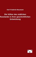 Die Volker Des Sudlichen Russlands in Ihrer Geschichtlichen Entwicklung 1279282029 Book Cover