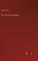 Der Turm Des Schweigens 3368250647 Book Cover
