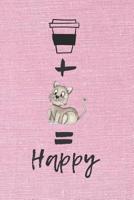 Coffee + Cat = Happy Notebook: 6 x 9 SKETCH AND WRITE Notebook. Ideal gift for cat lovers and coffee lovers 107722821X Book Cover