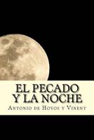 El pecado y la noche 1535398922 Book Cover
