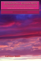 Weeping Willows: Prep, Passion, Predictions, 2013 1983317004 Book Cover