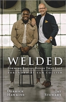 Welded: Forming Racial Bonds That Last 1734952229 Book Cover