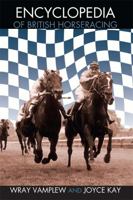 Encyclopedia of British Horseracing (Sports Reference Series) 0714682926 Book Cover