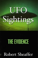Ufo Sightings The Evidence 1573922137 Book Cover