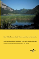 Flora Der Gefursteten Grafschaft Tirol Des Landes Vorarlberg 3957384028 Book Cover
