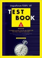 LinguaForum TOEFL iBT Test Book I: 2 Complete Practice Tests for the TOEFL iBT (TOEFL Practice Test series) 8955631162 Book Cover