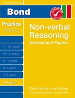 Bond Non-Verbal Reasoning Assessment Papers 6-7 Years 1408516241 Book Cover
