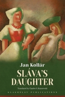 Sláva's Daughter 1804842729 Book Cover