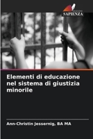 Elementi di educazione nel sistema di giustizia minorile (Italian Edition) 6209874215 Book Cover