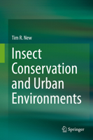 Insect Conservation and Urban Environments 3319212230 Book Cover