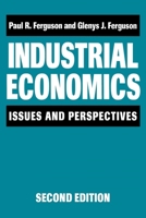 Industrial Economics: Issues and Perspectives 0814726259 Book Cover