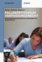 Systematisches Fallrepetitorium Verfassungsrecht: Staatsorganisationsrecht, Grundrechte, Europarecht 3110314746 Book Cover
