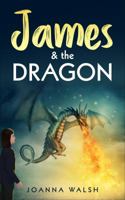 James & the Dragon 098756174X Book Cover