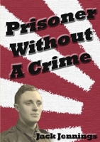 Prisoner Without A Crime 1470961105 Book Cover
