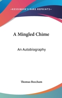 A Mingled Chime: An Autobiography 0862873762 Book Cover