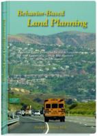 Behavior-Based Land Planning 098005964X Book Cover