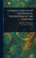 Cosmos: A Sketch of the Physical Description of the Universe 1022991191 Book Cover