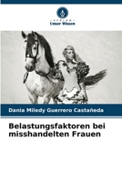 Belastungsfaktoren bei misshandelten Frauen 6206226050 Book Cover