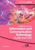 The Minimum Core for Information and Communication Technology: Audit and Test 1844452883 Book Cover