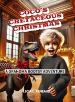 Coco's Cretaceous Christmas 6277670476 Book Cover