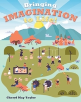Bringing Imagination To Life! B08RGZHBH8 Book Cover