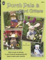 Porch Pals and Yard Critters 1596120177 Book Cover