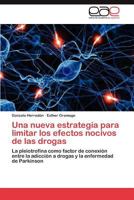 Una Nueva Estrategia Para Limitar Los Efectos Nocivos de Las Drogas 3848473569 Book Cover