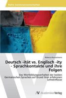 Deutsch -Itat vs. Englisch -Ity - Sprachkontakte Und Ihre Folgen 3639499751 Book Cover