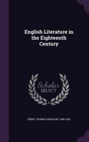 English Literature in the Eighteenth Century 0548702098 Book Cover