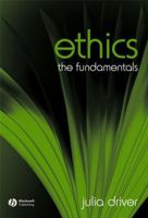 Ethics: The Fundamentals (Blackwell Fundamentals of Philosophy) 1405111542 Book Cover