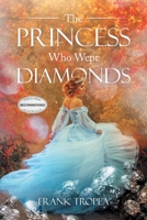 The Princess Who Wept Diamonds 1643141287 Book Cover