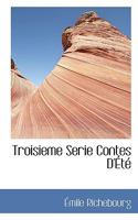 Troisieme Serie Contes d'�t� 1110496710 Book Cover