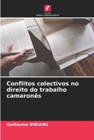 Conflitos colectivos no direito do trabalho camaronês 6205890828 Book Cover