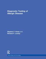 Diagnostic Testing of Allergic Disease 0824703030 Book Cover