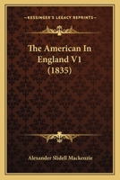 The American In England V1 1437087353 Book Cover