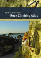 **SOUTH EASTERN EUROPE***ROCK CLIMBING ATLAS 9078587016 Book Cover