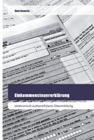 Einkommensteuererklärung: elektronisch authentifizierte Übermittlung 6202445777 Book Cover