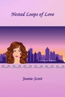 Nested Loops of Love: A Dot-Com Romance B0F3Y1MVP3 Book Cover