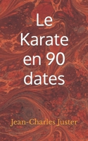 Le Karate en 90 dates 1095773348 Book Cover