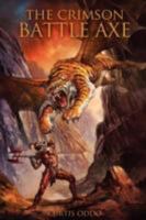The Crimson Battle Axe 1257381636 Book Cover