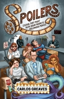 Spoilers: Essays That Might Ruin Your Favorite Hollywood Movies B0CF47Z8JG Book Cover